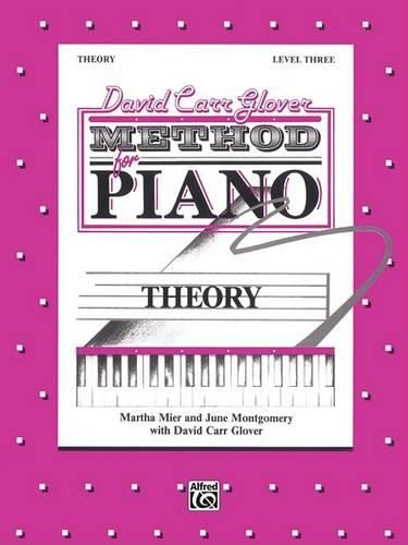 Glover Method:Theory, Level 3: David Carr Glover Method for Piano