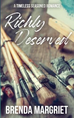 Cover image for Richly Deserved: A TIMELESS Seasoned Romance