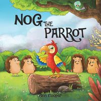 Cover image for Nog The Parrot