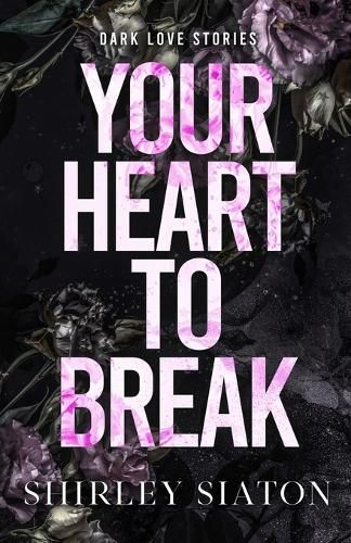 Cover image for Your Heart to Break (The Discreet Edition)