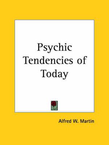 Cover image for Psychic Tendencies of Today (1918)