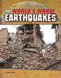 Cover image for The World's Worst Earthquakes