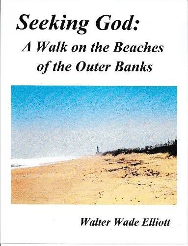 Seeking God: A Walk on the Beaches of the Outer Banks