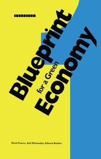 Cover image for Blueprint 1: For a Green Economy