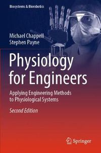 Cover image for Physiology for Engineers: Applying Engineering Methods to Physiological Systems