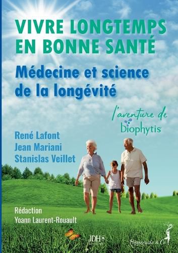 Cover image for Vivre longtemps en bonne sante