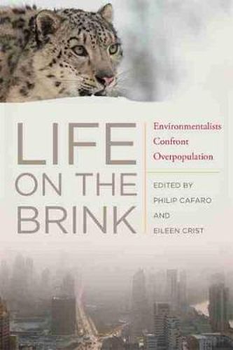 Cover image for Life on the Brink: Environmentalists Confront Overpopulation
