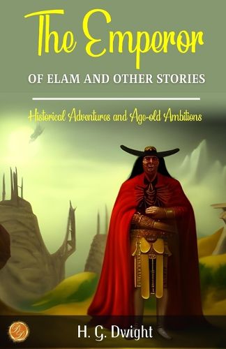 Cover image for The Emperor of Elam and other stories (Edition2023)