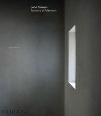 Cover image for John Pawson: Anatomy of Minimum