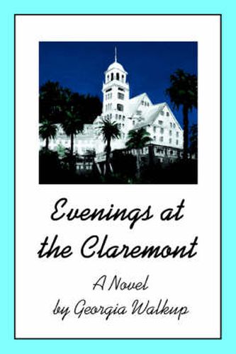 Cover image for Evenings at the Claremont: A Novel