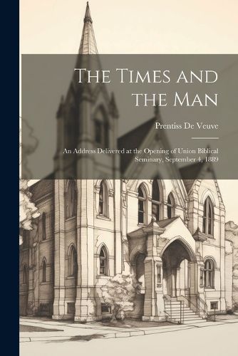 Cover image for The Times and the Man