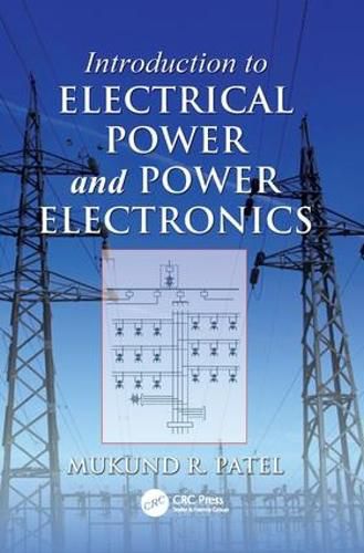 Cover image for Introduction to Electrical Power and Power Electronics