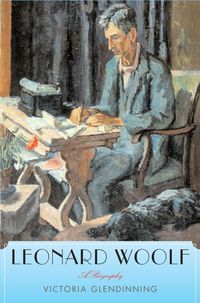 Cover image for Leonard Woolf: A Biography