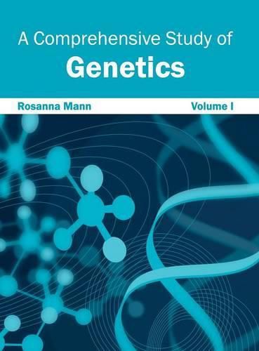 Cover image for Comprehensive Study of Genetics: Volume I