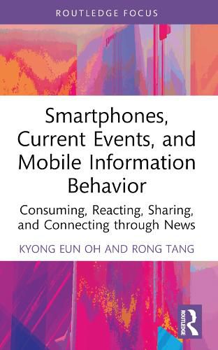 Cover image for Smartphones, Current Events and Mobile Information Behavior