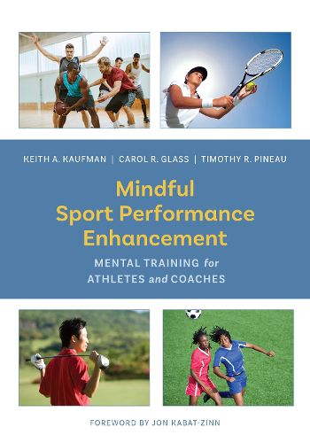 Cover image for Mindful Sport Performance Enhancement: Mental Training for Athletes and Coaches
