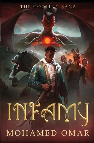 Infamy: The Godling Saga