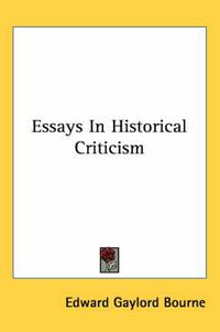 Cover image for Essays in Historical Criticism