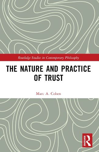 Cover image for The Nature and Practice of Trust