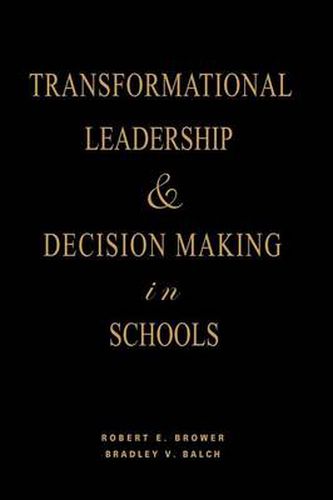 Cover image for Transformational Leadership & Decision Making in Schools