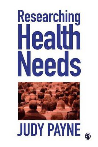 Cover image for Researching Health Needs: A Community Based Approach