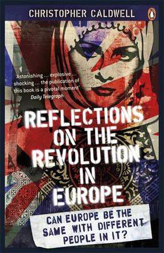 Cover image for Reflections on the Revolution in Europe: Immigration, Islam and the West