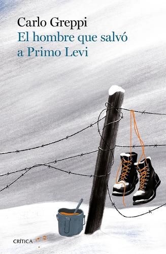 Cover image for El Hombre Que Salvo a Primo Levi / The Man Who Saved Primo Levi