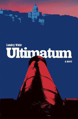 Cover image for Ultimatum - A Novel