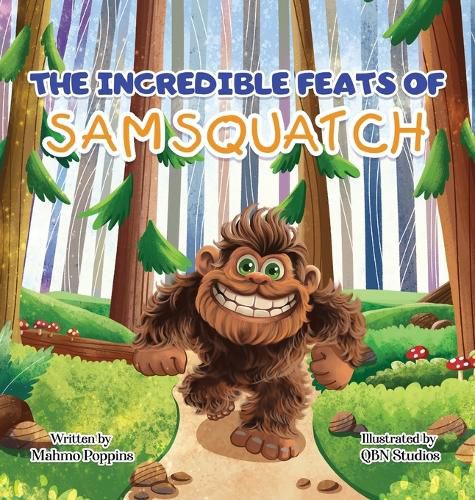 Cover image for The Incredible Feats of SamSquatch