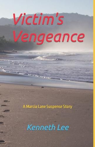 Cover image for Victim's Vengeance: A Marcia Lane Suspense Story