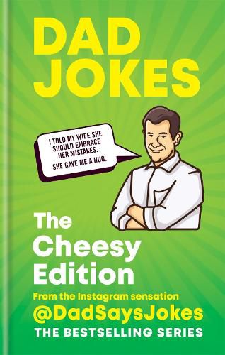 Cover image for Dad Jokes: The Cheesy Edition: The perfect gift from the Instagram sensation @DadSaysJokes