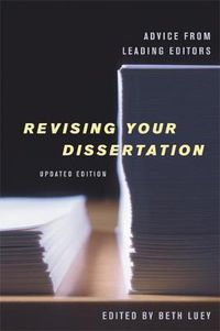 Cover image for Revising Your Dissertation, Updated Edition: Advice from Leading Editors