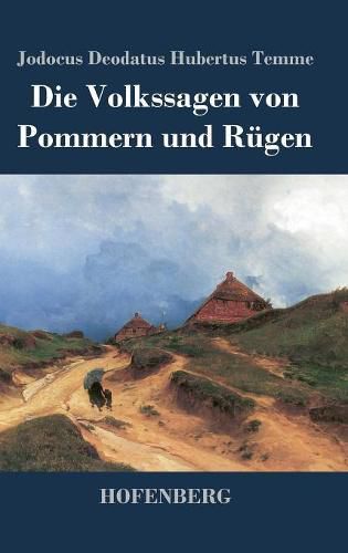 Cover image for Die Volkssagen von Pommern und Rugen