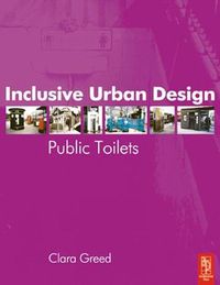 Cover image for Inclusive Urban Design: Public Toilets