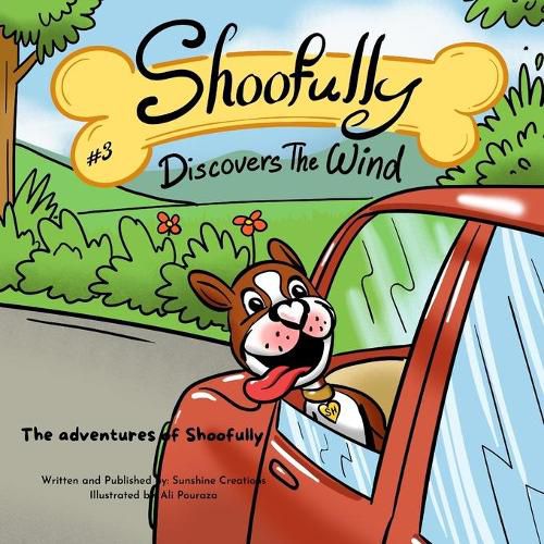 Cover image for Shoofully Discovers the Wind: The Adventures of Shoofully (3rd Book)