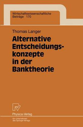 Cover image for Alternative Entscheidungskonzepte in Der Banktheorie