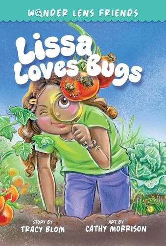 Cover image for The Wonder Lens Friends 1: Lissa Loves Bugs