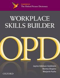 Cover image for Oxford Picture Dictionary Second Edition: Workplace Skills Builder Edition