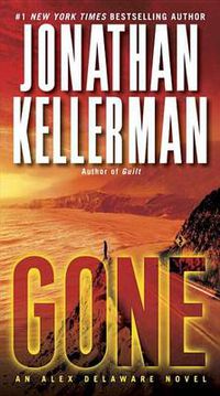 Cover image for Gone: An Alex Delaware Novel