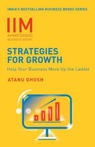 Cover image for IIMA-Strategies for Growth: Help Your Business Move Up The Ladder