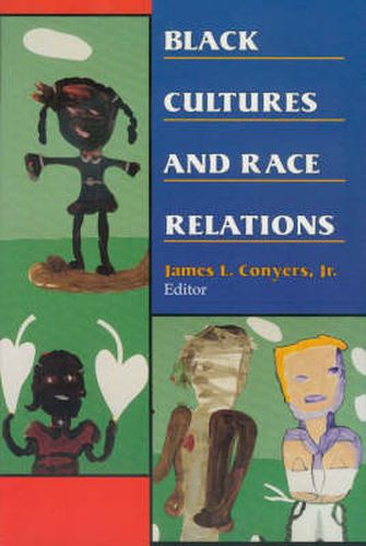Black Cultures and Race Relations