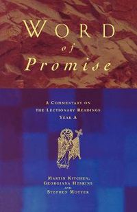Cover image for Word of Promise: A Commentary on the Lectionary Readings Year A