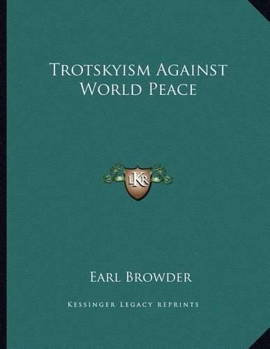 Cover image for Trotskyism Against World Peace