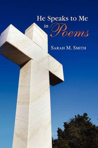 Cover image for He Speaks to Me in Poems