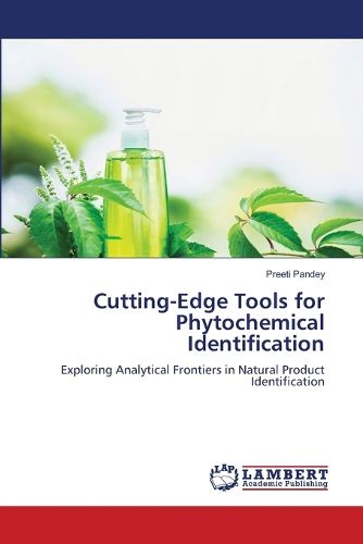 Cover image for Cutting-Edge Tools for Phytochemical Identification