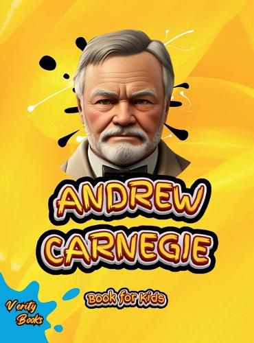 Andrew Carnegie Book for Kids