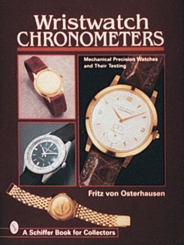 Cover image for Wristwatch Chronometers: Mechanical Precision Watches and Their Testing