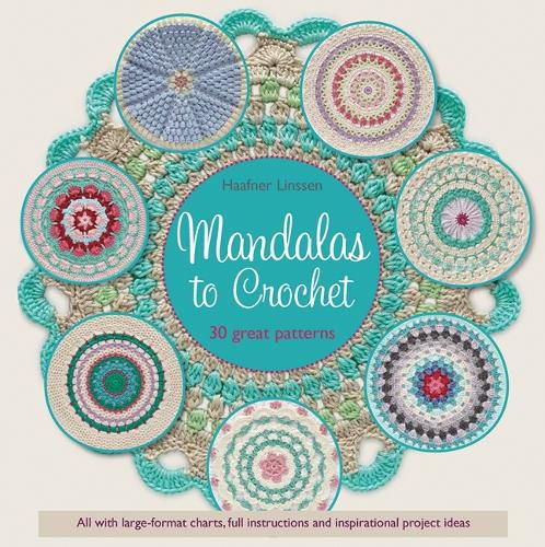 Cover image for Mandalas to Crochet: 30 Great Patterns