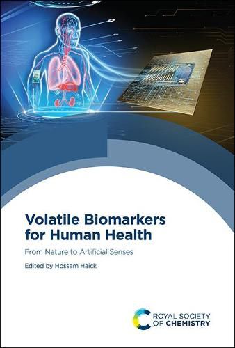 Cover image for Volatile Biomarkers for Human Health: From Nature to Artificial Senses