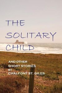 Cover image for The Solitary Child